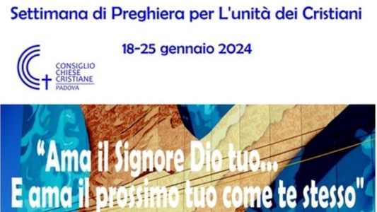 A Padova dal 15 al 25 gennaio la Settimana preghiera unità cristiani. Domenica 21 alla messa presente l’Unitalsi