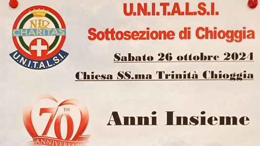 Unitalsi Chioggia sabato 26 ottobre festeggia ’70 Anni Insieme’