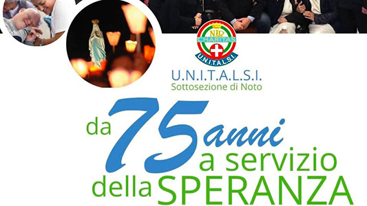 Unitalsi di Noto: 75 anni di fede tra carità e servizio alla Chiesa