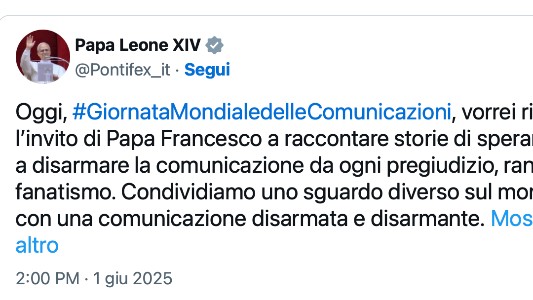 Papa Leone XIV: “la comunicazione sia disarmata e disarmante”