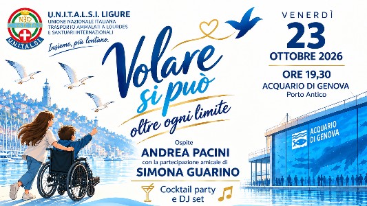 “Volare si può, oltre ogni limite”. Serata di solidarietà e inclusione dell’Unitalsi Ligure all’Acquario di Genova